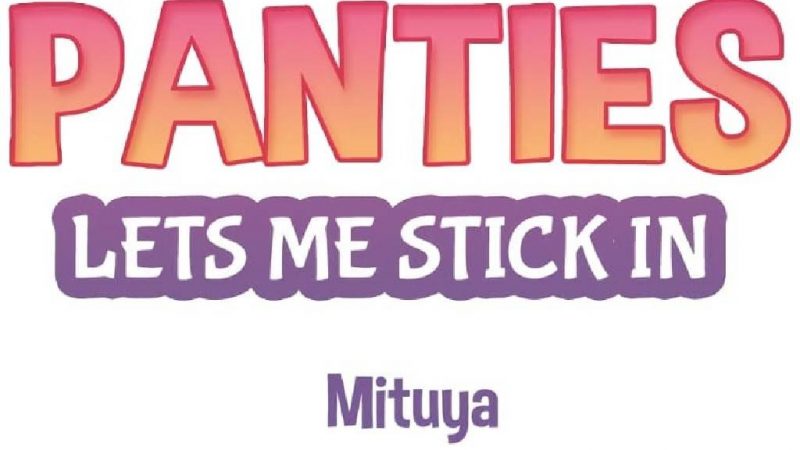 แค่เห็นกางเกงในเธอ-ใจผมก็สั่นรั่ว-12-Seeing-Her-Panties-Lets-Me-Stick-In-1