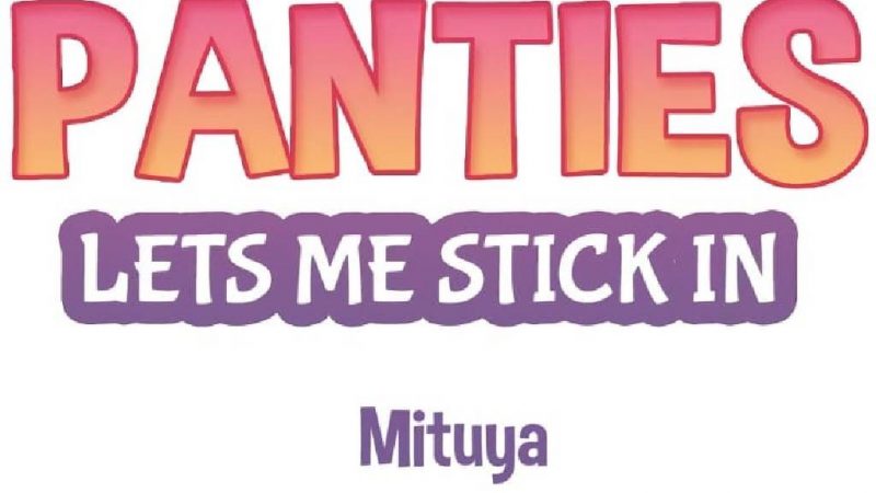 แค่เห็นกางเกงในเธอ-ใจผมก็สั่นรั่ว-16-Seeing-Her-Panties-Lets-Me-Stick-In-1